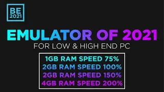 New Android Emulator For Low End Pc and Laptop in 2021-New Emulator For High End Laptop in 2021