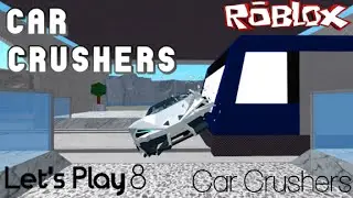 Let's Play ROBLOX! | Episode 8 | Car Crashers!