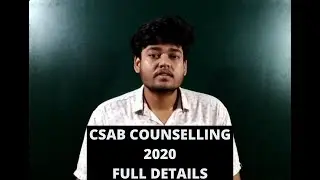 CSAB Counselling 2020 | How to apply |  Procedure &  Registration Date | Fee | Full Details