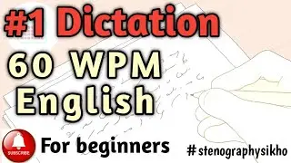 #1 60 WPM English Dictation | 60 Speed English Dictation | English Shorthand 60 | 