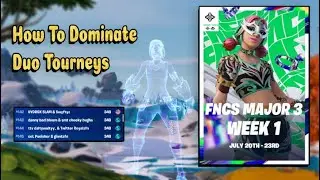 How To Dominate Duo Tourneys (FNCS)