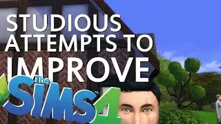 Studious Attempts to improve The Sims 4 (Visually)