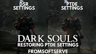 Restoring PTDE Lighting/Fog/Color Settings in Dark Souls Remastered