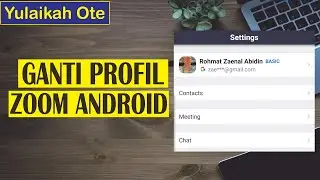 [ MUDAH ] Cara Mengganti Foto Profil Zoom di HP Android