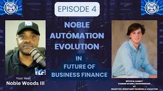 AUTOMATION EVOLUTION - EP 4 - GUEST: Bryce M. Hamlet - AI & Finance: Bridging Two Worlds