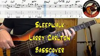 Larry Carlton - Sleepwalk. Bass Cover Tabs Score (standard notation) Chords Transcription