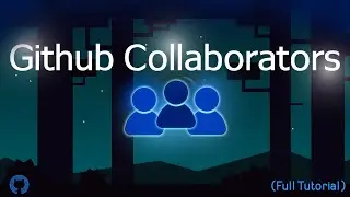 Everything You Need to Know About GitHub Collaborators (Full Tutorial)