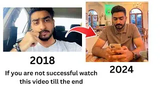 If you are not successful watch this video till the end