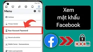 Cách xem mật khẩu Facebook nếu bạn quên (Mới 2024) | Xem mật khẩu tài khoản Facebook