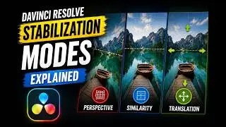 DaVinci Resolve Stabilization Modes Explained