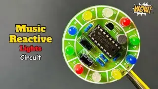 Music Reactive Light Circuit | Electronic Projects | Music Video Reactive Light
