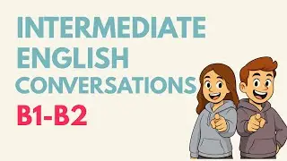 Intermediate English Conversations! | Daily English Podcast for Learners!