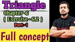 Triangle Chapter - 6 (  Exercise 6.2 ) Full Exercise with best concept