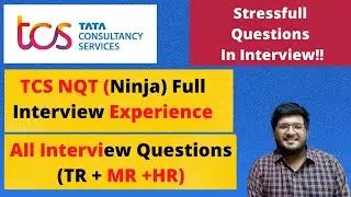 TCS NQT (Ninja) Full Interview Experience | All Interview Questions in Detail🔥🔥