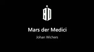 Mars der Medici - Johan Wichers (Performed by Brassband Kempenzonen)
