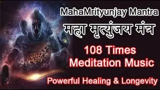 Maha Mrityunjay Mantra For Health and Longevity Hindi English | महामृत्युंजय मंत्र मतलब के साथ