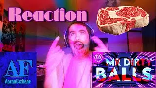 @dagames Mr. Dirty Balls Reaction: SLAP THE MEAT!!