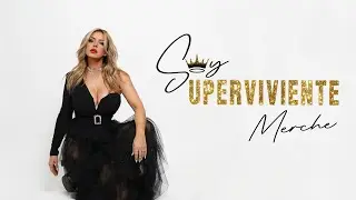 Merche - Soy Superviviente (Lyric Video)