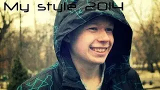 My style 2014 part 1