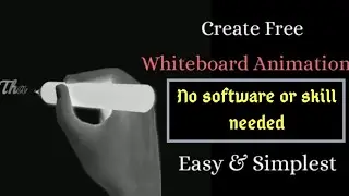 Create Free & Easy Whiteboard Animation Videos || No Software or app required || Easy and fast