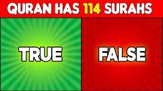 Test Your Knowledge: True or False Islamic Quiz