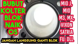 Ternyata Mio j Mio M3 spin satria F Vixion MX bisa Bubut oversize. Jangan ganti blok