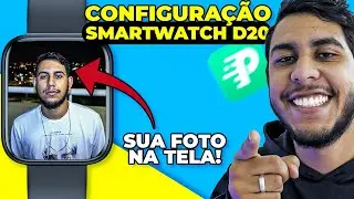 Como CONECTAR SMARTWATCH D20 - Colocar Foto na Tela, Configurar, Tudo sobre o App FITPRO!