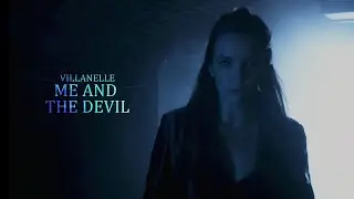 Villanelle | Me And The Devil