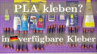 PLA kleben womit? Ich teste 7 Kleber vom deutschen Markt (PLA Kleber Test/Vergleich) #3ddruck