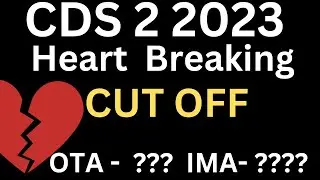 CDS 2 2023  Cut off  | OTA IMA INA AFA | Gov Exam Funda | Analysis |