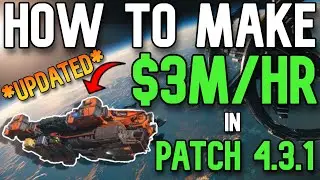 $3M/Hr CARGO MISSION MONEY GUIDE! STAR CITIZEN PATCH 4.3.1 BEST MONEY METHOD *UPDATED*  *FAST*