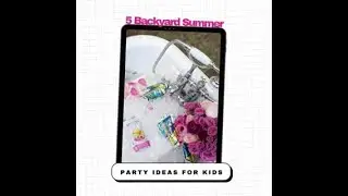 5 Backyard Summer Party Ideas For Kids