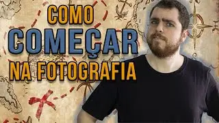 8 Dicas de Fotografia para Iniciantes | Como Começar na Fotografia
