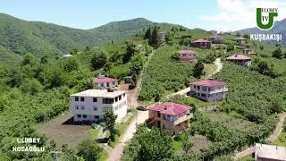 ULUBEY TV I KUŞBAKIŞI I ULUBEY HOCAOĞLU MAHALLESİ