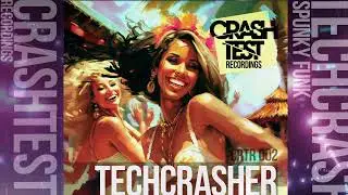 Techcrasher - Spunky Funk / Nu Disco music 2023