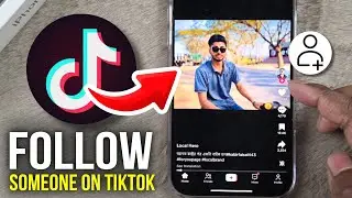 How to Follow Someone on TikTok 2 Methods - 2025