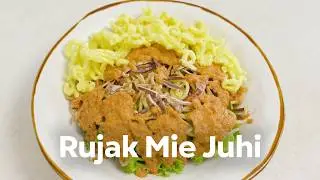 RESEP RUJAK MIE JUHI ! LENGKAP POKOKNYA !