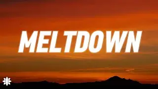 Travis Scott - MELTDOWN (Lyrics) ft. Drake