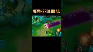 NEW HERO LUKAS #mobalegends #mlbb #lukas #shorts #shortsviral #viralvideo