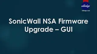 SonicWall NSA Firmware Upgrade   GUI