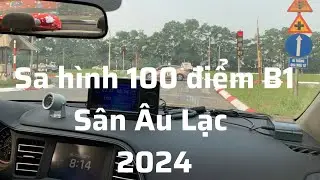 Mẹo đi sa hình 100 điểm âu lạc bắc ninh 2024