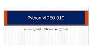 Python Programming | 19 | Accessing SQL database | Venky