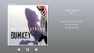 느껴 (My Everything) - 범키 가사