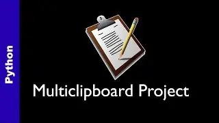 Python Multi-clipboard Project For Beginners Tutorial