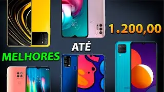 Melhores CELULARES Até 1200 / 2° Semestre 2021
