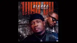 Diarra ft Ice Prince - Mad Oh (Audio)