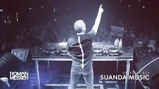 Roman Messer - Suanda Music 425 (SergDreamer Guest Mix) [