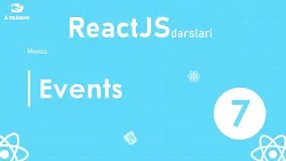 07. Events | React o'zbek tilida | React Darslari