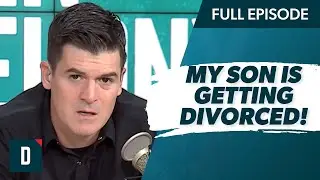 Son is Getting a Divorce and is Struggling (How Can I Help?)