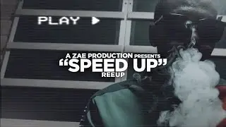 Reeup - Speed Up (Official Music Video) Shot By @AZaeProduction